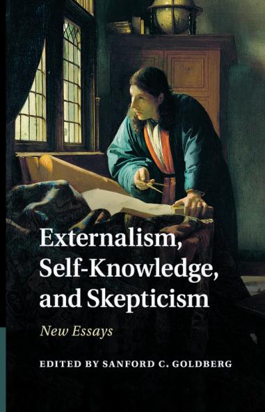 Externalism Self-Knowledge and Skepticism