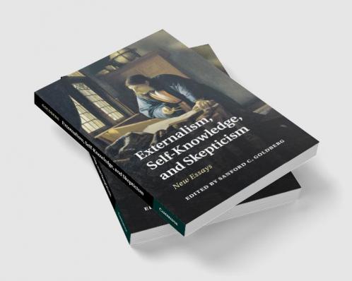 Externalism Self-Knowledge and Skepticism