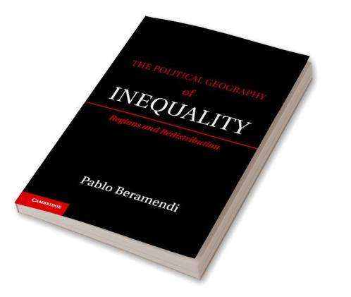 The Political Geography of Inequality