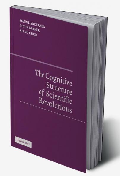 The Cognitive Structure of Scientific Revolutions