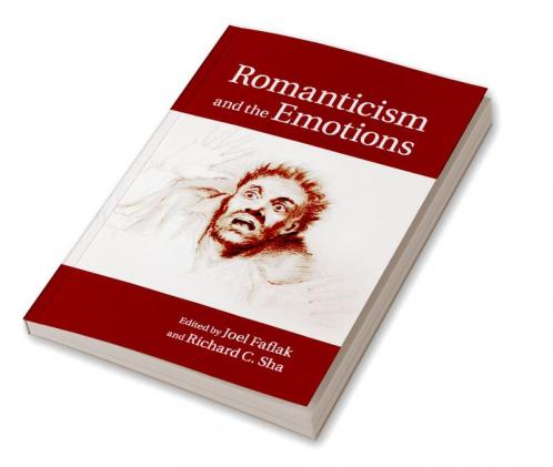 Romanticism and the Emotions