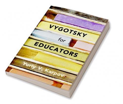 Vygotsky for Educators