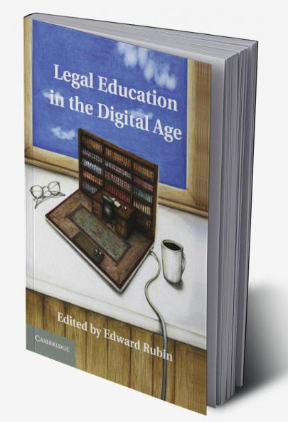 Legal Education in the Digital Age