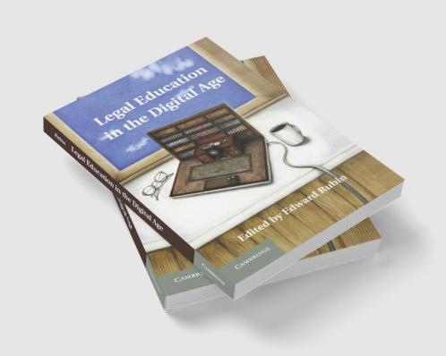 Legal Education in the Digital Age