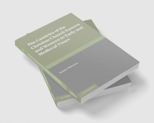 The Canticles of the Christian Church