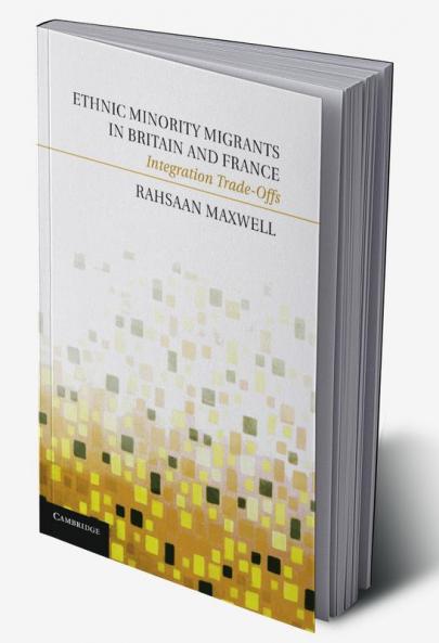 Ethnic Minority Migrants in Britain and France