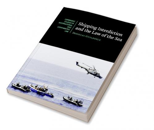 Shipping Interdiction and the Law of the Sea