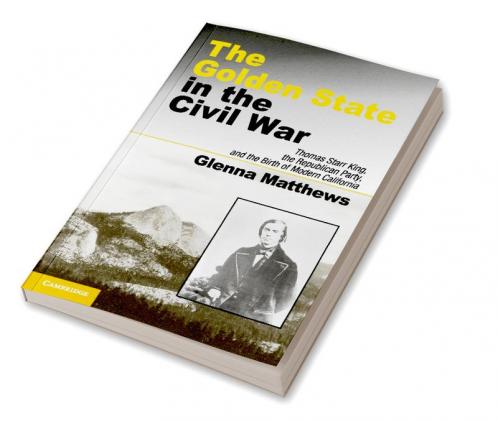 The Golden State in the Civil War
