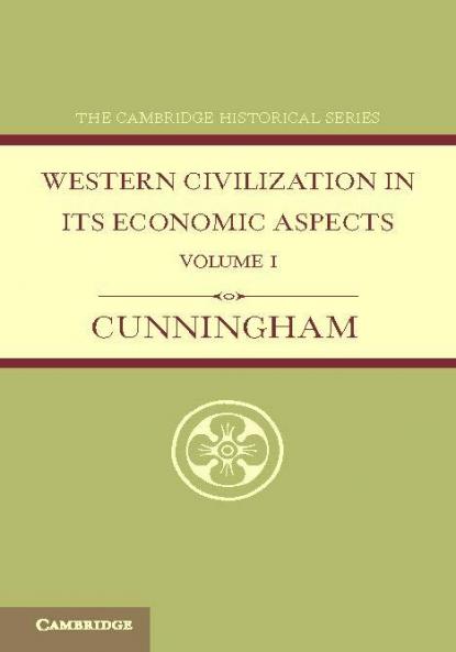 Western Civilization in Its Economic Aspects
