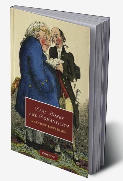 Real Money and Romanticism