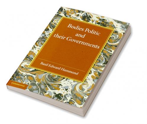 Bodies Politic and Their Governments