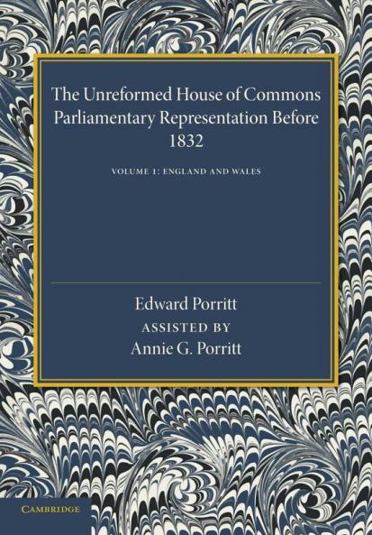The Unreformed House of Commons