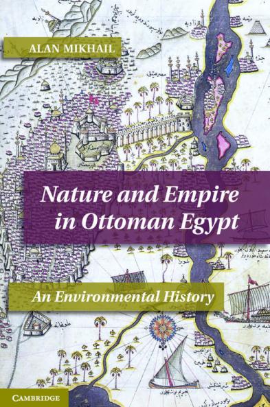 Nature and Empire in Ottoman Egypt