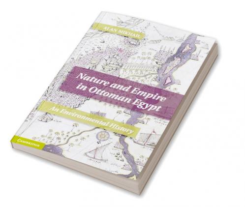 Nature and Empire in Ottoman Egypt