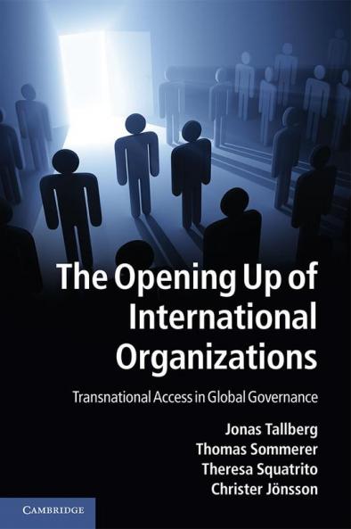 The Opening Up of International Organizations