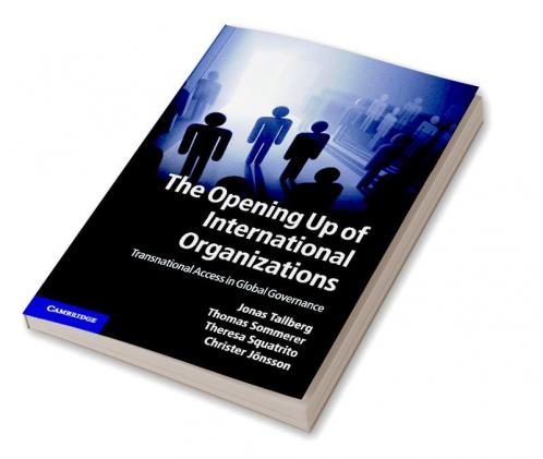 The Opening Up of International Organizations