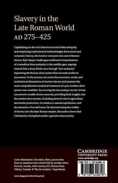 Slavery in the Late Roman World AD 275-425