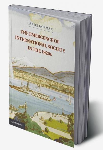 The Emergence of International Society in the 1920s