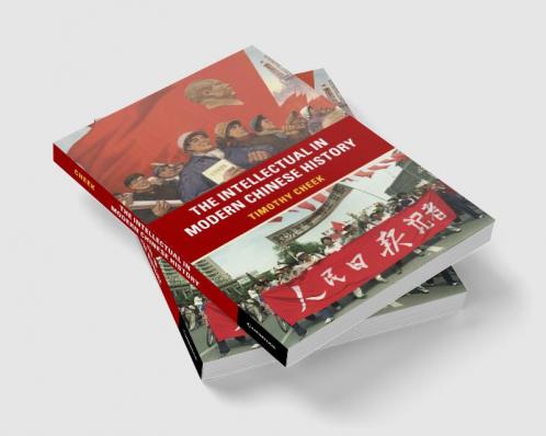 The Intellectual in Modern Chinese History