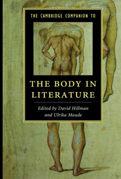 The Cambridge Companion to the Body in Literature