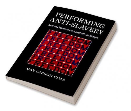 Performing Anti-Slavery