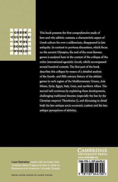 The End of Greek Athletics in Late Antiquity