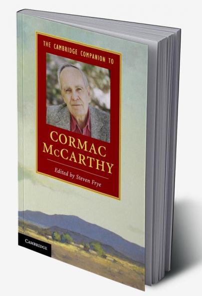 The Cambridge Companion to Cormac McCarthy