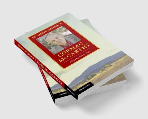 The Cambridge Companion to Cormac McCarthy
