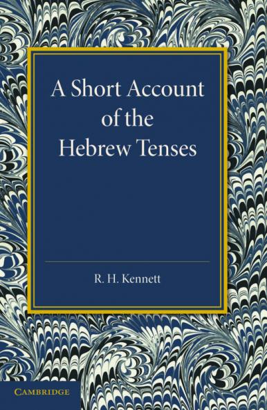 A Short Account of the Hebrew Tenses