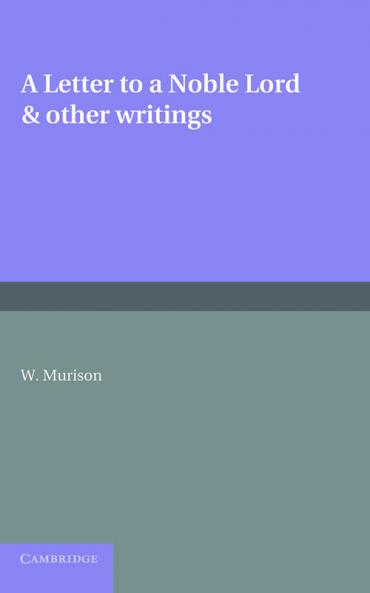 A Letter to a Noble Lord and Other Writings