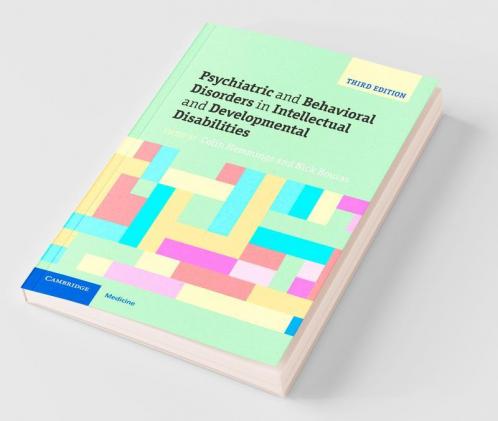 Psychiatric and Behavioral Disorders in Intellectual and Developmental Disabilities