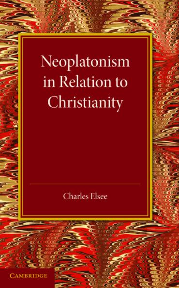 Neoplatonism in Relation to Christianity