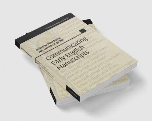 Communicating Early English Manuscripts