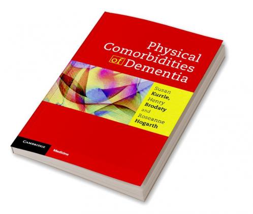 Physical Comorbidities of Dementia
