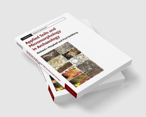 Applied Soils and Micromorphology in Archaeology