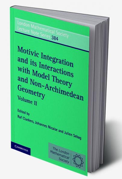 Motivic Integration and its Interactions with Model Theory and Non-Archimedean Geometry