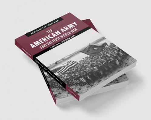 The American Army and the First World War