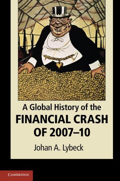 A Global History of the Financial Crash of 2007-2010