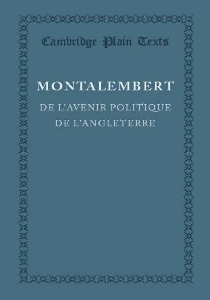 De l'avenir politique de l'Angleterre