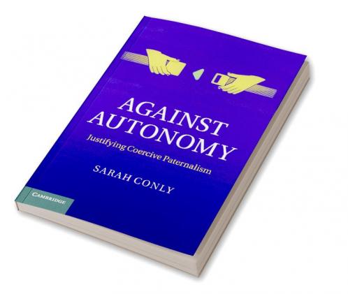Against Autonomy