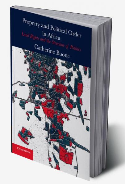 Property and Political Order in Africa