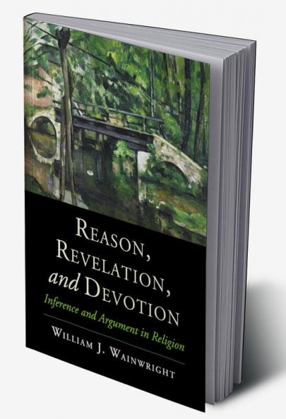 Reason Revelation and Devotion