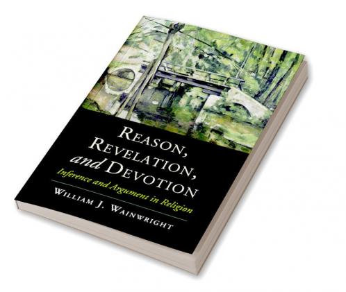 Reason Revelation and Devotion