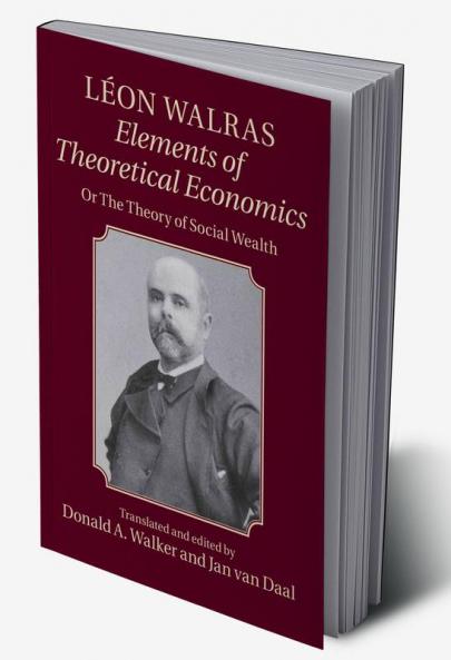 Léon Walras:  Elements of Theoretical Economics