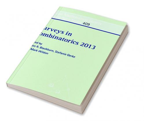 Surveys in Combinatorics 2013