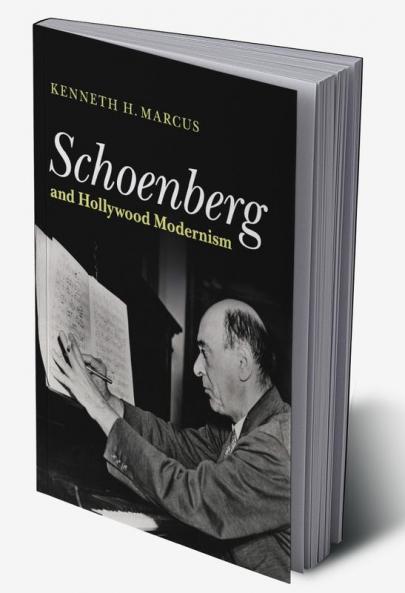 Schoenberg and Hollywood Modernism