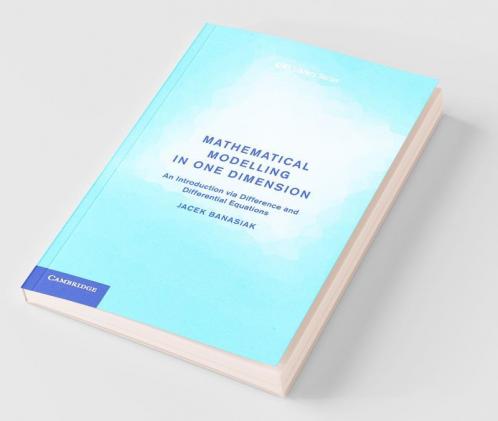 Mathematical Modelling in One Dimension
