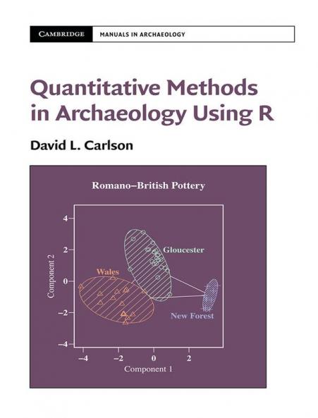 Quantitative Methods in Archaeology Using R