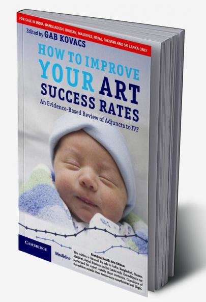 How to Improve your ART Success Rates (SOUTH ASIA EDITION)