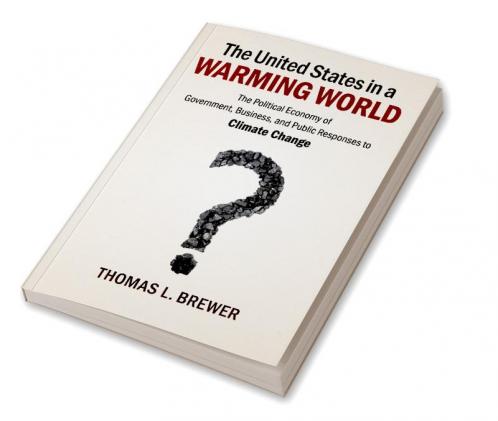 The United States in a Warming World